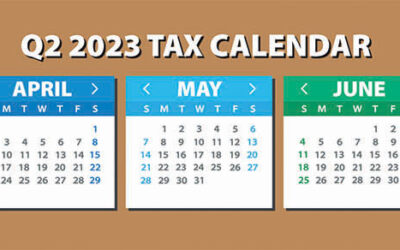2023 Q2 tax calendar: Key deadlines for businesses and employers